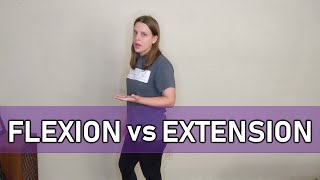 Flexion vs Extension [upl. by Nednyl]