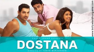 DOSTANA FULL MOVIE  JOHN ABRAHAM  ABHISHEK BACHCHAN  PRIYANKA CHOPRA [upl. by Lapo]