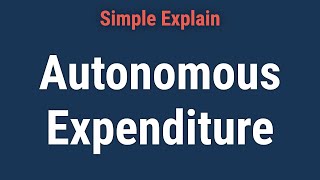 What is Autonomous Expenditure [upl. by Jessabell]