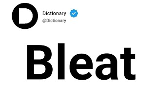 Bleat Meaning In English [upl. by Malissa950]