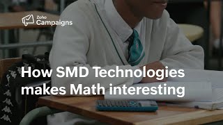 SMD Technologies Transforming Education in South Africa Using Zoho Campaigns [upl. by Aicnelev]