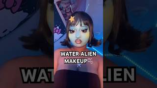 Water alien 🫧 makeupshorts alien [upl. by Lotus403]