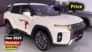 New Mahindra XUV300 Top Model  XUV 300 New 2024 Model  Price and Detailed Review 2024 [upl. by Ahtnamas442]