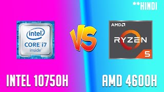 Ryzen 5 4600H vs Intel Core i7 10750H  Processor comparison which is best [upl. by Aronle]