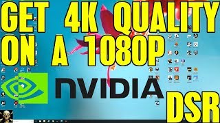 How To Enable Nvidia Dynamic Super Resolution DSR 4K Quality on a 1080P Monitor [upl. by Thea]