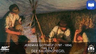 Hörbuch Der Bauernspiegel von Jeremias Gotthelf  Teil 2 v 2  Komplett  Deutsch [upl. by Neva]