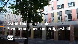 STUDIO 47 live  ASTRIDLINDGRENSCHULE ERWEITERUNGSNEUBAU FERTIGGESTELLT [upl. by Llejk]