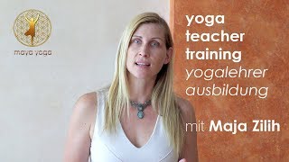 Yoga Teacher Training  Yogalehrer Ausbildung in Wien  Maya Yoga [upl. by Aninad]