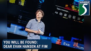 Dear Evan Hansen at FIM [upl. by Nwahsd]