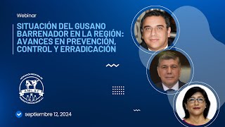 Webinar Situación del gusano barrenador del ganado en la región [upl. by Tehcac]