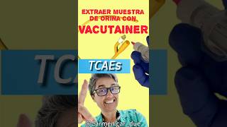 🫧Extraer CULTIVO de ORINA con 👉VACUTAINER👈 TCAES [upl. by Lotsirb]