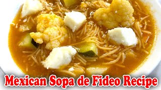 Mexican Sopa de Fideo Recipe [upl. by Bartolomeo]