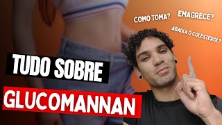 Tudo sobre GLUCOMANNAN [upl. by Wehtam575]