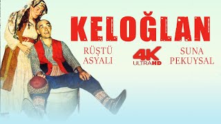 Keloğlan Türk Filmi  4K ULTRA HD Restorasyonlu  RÜŞTÜ ASYALI [upl. by Akired]