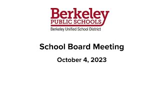 Berkeley USD School Board Meeting October 4 2023 [upl. by Harias]