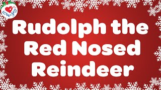 Rudolph the Red Nosed Reindeer with Lyrics  Love to Sing Christmas Songs and Carols 🎄 2024 [upl. by Blus328]