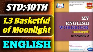 13 Basketful of MoonlightStd 10th English workbook answers [upl. by Berenice]