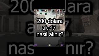 200 DOLAR AK47 NASIL ALINIR cs2 gaming [upl. by Rellek]