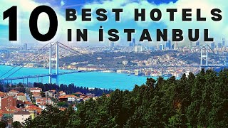 10 BEST HOTELS in İSTANBUL  İstanbulun en iyi 10 Oteli  Best Hotels Hoteliers Choice [upl. by Fabien319]