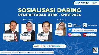 SOSIALISASI DARING PENDAFTARAN UTBKSNBT 2024 [upl. by Nodababus]