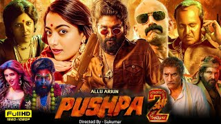 Pushpa 2 The Rule Full Movie In Hindi Dubbed  Allu Arjun  Rashmika  Sreeleela  Review amp Facts HD [upl. by Niatsirhc]