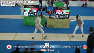 FE M F Individual Shanghai Grand Prix 2017 T32 15 yellow JOPPICH GER vs SHIKINE JPN [upl. by Marina524]