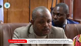 RDC ANLE Pdt V KAMERHE ENCHANGE AVEC DÉLÉGATION SYNDICALE DE LA RTNC ET DU MIN DE LA FORM PROF [upl. by Zillah814]