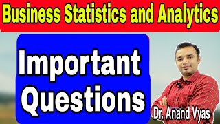 Important Questions business statistics and analytics  MBA  Bcom [upl. by Kus]