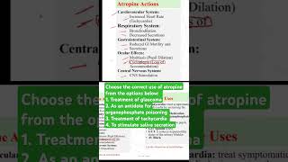 Choose the correct use of atropine [upl. by Herminia]