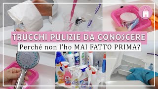 TRUCCHI PULIZIA E TIPS ORGANIZZAZIONE [upl. by Blanc795]