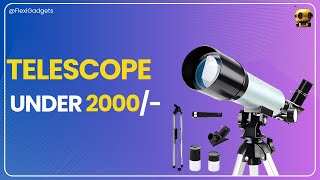 Best Telescope Under 2000  Telescope for Beginners  Flexi Gadgets [upl. by Walczak984]