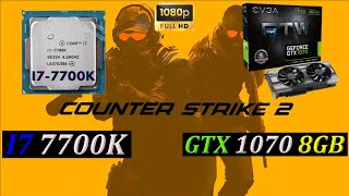 INTEL I7 7700K  GTX 1070 8GB  COUNTER STRIKE 2  CS2 Competitive Settings 1080p [upl. by Hanshaw]