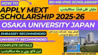 How to Apply for MEXT Scholarship at OSAKA University 202526 BSMS and PhD Study in Japan [upl. by Schuler]