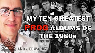 My Ten Greatest PROG Albums of the 1980s  The REAL Reason Why People Dont Like Prog [upl. by Egreog]