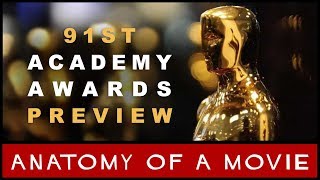 91st Academy Awards Preview Special  Anatomy of a Movie [upl. by Shult]