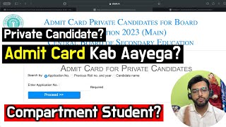 Admit Card Update for Private Candidates Compartment Students 2024 Admit card kab aayega [upl. by Cullen]