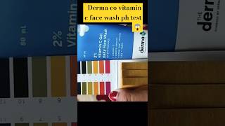 Derma co vitamin c gel daily face wash ph test😱😯phtestingexplorepageashortadayytshortsshorst [upl. by Perreault]