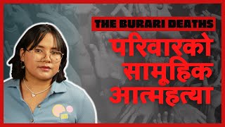 Burari Death Case Explained in Nepali 💀 October Special 💀 [upl. by Brianne]