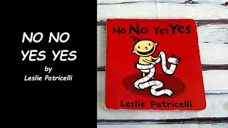 Read Aloud Book  No No Yes Yes [upl. by Osrit266]