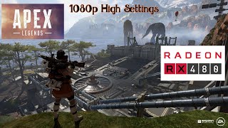 Apex Legends on RX 480 4GB 1080p High Settings [upl. by Theurich]