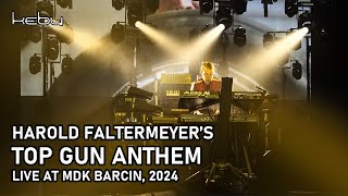 Harold Faltermeyer  Top Gun Anthem live by Kebu  MDK Barcin 2024 [upl. by Meagher]