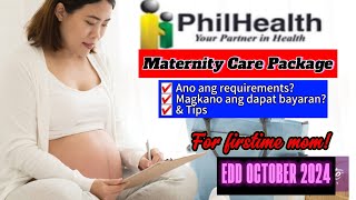 PHILHEALTH MATERNITY CARE PACKAGEEDD OCTOBER 2024 [upl. by Malan]