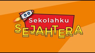 Sekolahku SEJAHTERA [upl. by Annie]