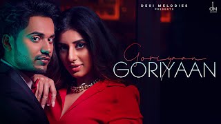 Goriyaan Goriyaan  Romaana ft Jasmin bajwa amp Ieshaan Sehgaal  Jaani  Bpraak  Arvindr Khaira [upl. by Melburn]