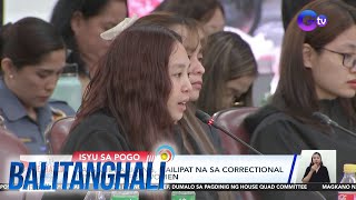 Cassandra Li Ong nailipat na sa Correctional Institution for Women  Balitanghali [upl. by Josselyn280]