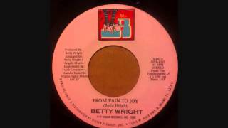 BETTY WRIGHT FROM PAIN TO JOY FROM PAIN TO JOY PROJECT MIX [upl. by Tess]