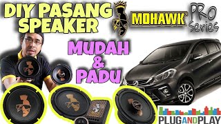 DIY PASANG SPEAKER MOHAWK PRO SERIES MYVI  PASANG SENDIRI ASMR [upl. by Drahcir]