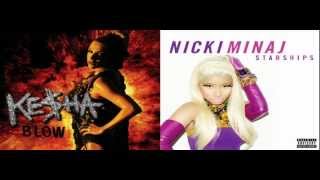 Nicki Minaj VS Keha  Blow The Starships Mashup [upl. by Ytsirk]