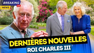 🔴Charles III vraiment malade  Son état de santé devient inquiétant A quoi s’attendre [upl. by Hazrit]