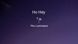 Ho Hey  The Lumineers lyrics [upl. by Pelmas]